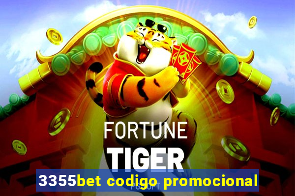 3355bet codigo promocional